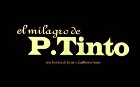 Cine Spoiler - El Milagro de P. Tinto